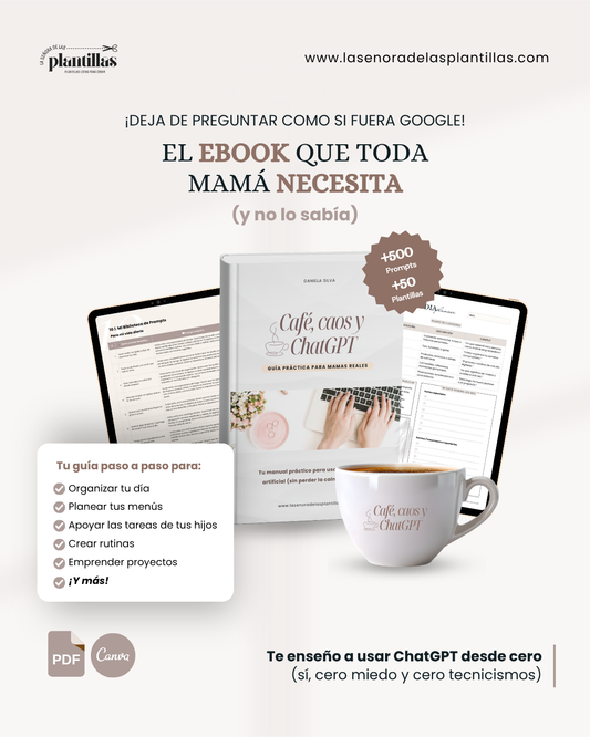 Ebook: Café, Caos y ChatGPT (ChatGPT para mamás)