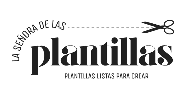 La Señora de las Plantillas - Plantillas listas para crear